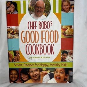 Chef Bobo's Good Food Cookbook